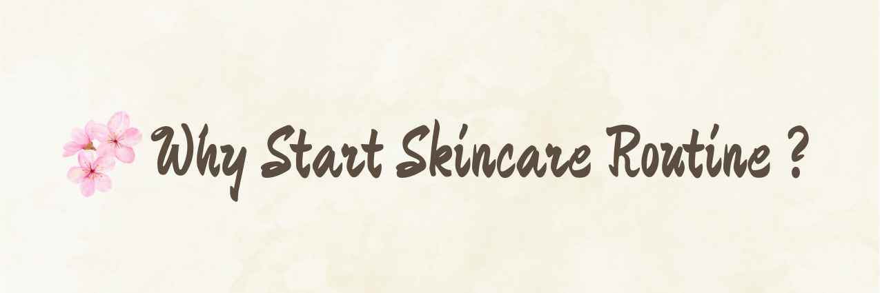 Your First Step Into Skincare: A Beginner’s Guide
