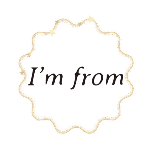 I'm from